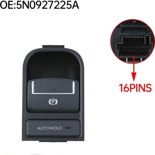 Fit for VW Tiguan Sharan Seat Alhambra Electronic Auto Hand Brake Button Parking Brake Switch 5N0927225A 5N0 927 225A