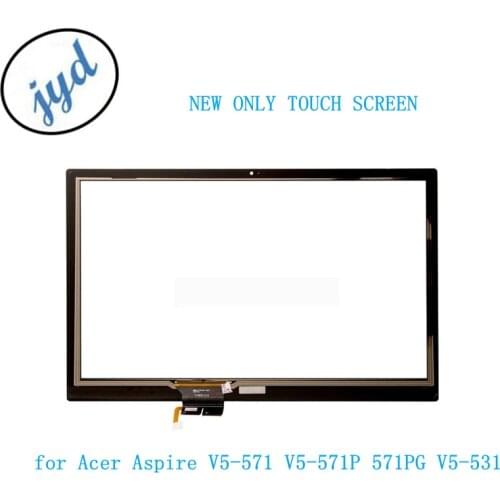 NEW 15.6" For Acer Aspire V5-571 V5-571P V5-571PG Touch Screen Digitizer Glass Replacement free shipping