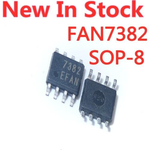 5PCS/LOT FAN7382MX FAN7382 7382 SOP-8 SMD LCD power management chip In Stock NEW original IC