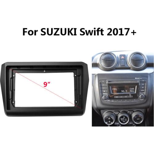 9 inch Car Radio Fascia For SUZUKI Swift 2017+ Auto Stereo ABS Plastic Panel Mounting Bezel Faceplate Frame Dash Kit 2 Din