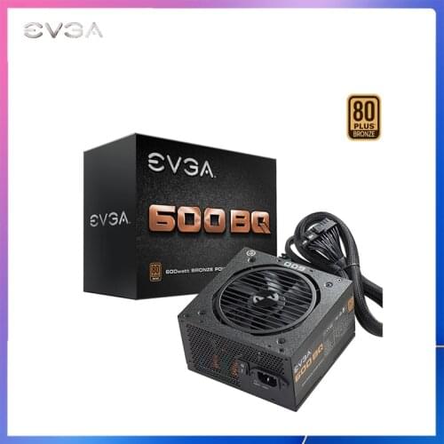 New Original PSU For EVGA 80plus Bronze Intelligent Temperature Control And Mute 600W Power Supply 600BQ