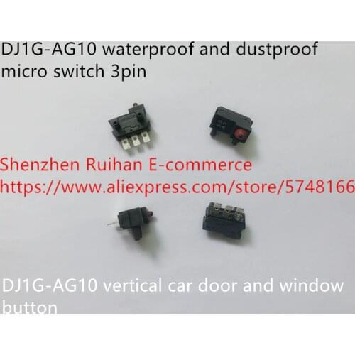 Original new 100% DJ1G-AG10 waterproof and dustproof micro switch 3pin vertical car door and window button