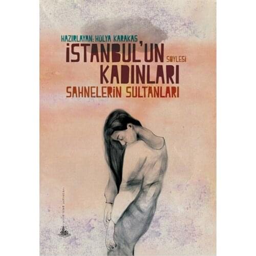 İstanbul'un Women-The Sultans Of Scenes Hülya Karakaş Yitik Country Broadcasts