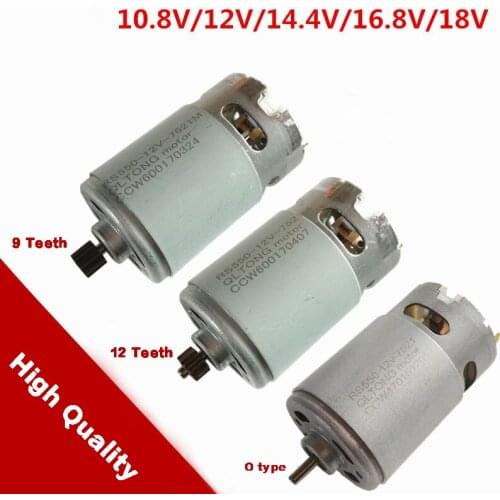 12 Teeth 9 Teeth 550 DC Motor 10.8V12V14.4V16.8V18V21V For Electric hammer Drill Screwdriver, DIY etc , High quality