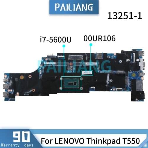PAILIANG Laptop motherboard For LENOVO Thinkpad T550 i7-5600U Mainboard 13251-1 00UR106 DDR3 tesed