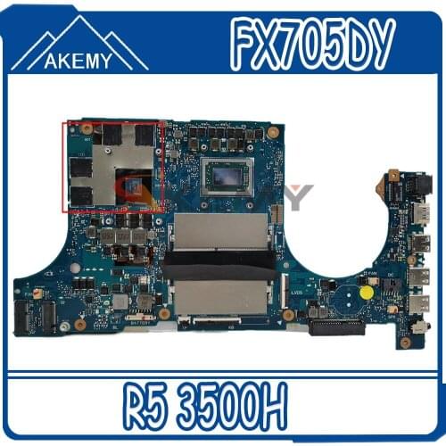Akemy FX705DY Motherboard For ASUS FX505DY FX705DY Laotop Mainboard with AMD Ryzen 5 3500H APU