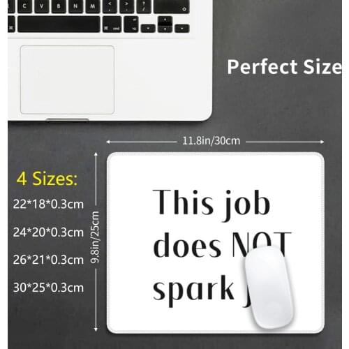 This Job Does Not Spark Joy Mouse Pad DIY Print Cushion Work Cup I Hate Work I Hate My Job Spark Joy Does Not
