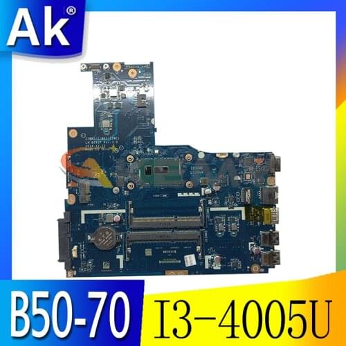 Akemy ZIWB2/ZIWB3/ZIWE1 LA-B092P For Lenovo B50-70 N50-70 Laptop Motherboard 5B20G40929 CPU I3 4005U DDR3 100% Test