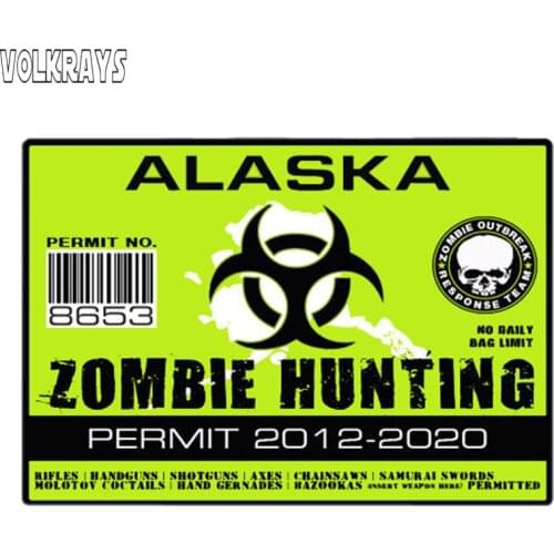 Volkrays Warning Car Sticker Zombie Hunting Permit Alaska Outbreak Response Team Accessories PVC Decal for Jeep Golf ,7cm*10cm
