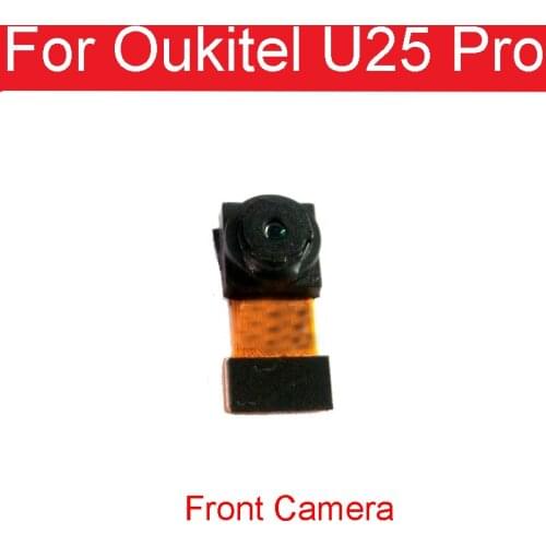 Front Back Rear Camera Module For Oukitel U25 Pro MT6750T Octa Core Small Facing + Main Big Camera Flex Cable Replacement Parts