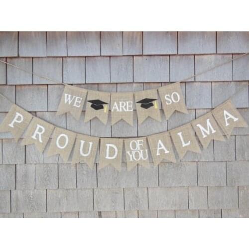 Custom We Are So Proud of You class of 2017 2018 2019 graduation burlap Banners school reunion Buntings garlands Photo Prop