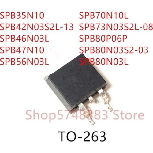 10PCS SPB35N10 SPB42N03S2L-13 SPB46N03L SPB47N10 SPB56N03L SPB70N10L SPB73N03S2L-08 SPB80P06P SPB80N03S2-03 SPB80N03L TO-263