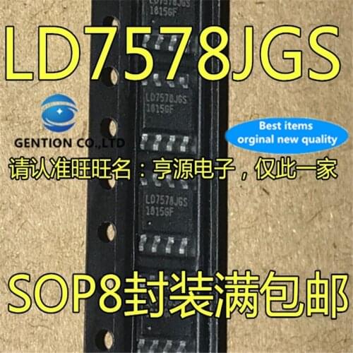 10Pcs LD7578 LD7578JGS LD7578GS SOP8 LCD power management chip in stock 100% new and original