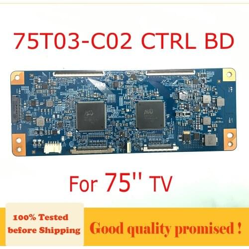 75T03-C02 CTRL BD T-con Board 75 inch TV Display Card 75T03C02 for TV 75'' Logic Board Equipment for Business 75T03 C02