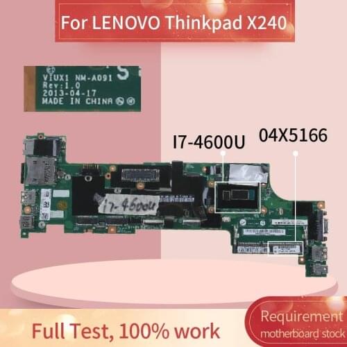04X5166 Laptop motherboard For LENOVO Thinkpad X240 I7-4600U Notebook Mainboard NM-A091 SR1EA