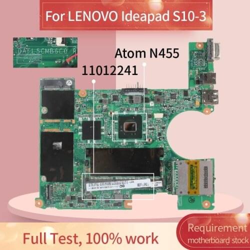 11012241 Laptop motherboard For LENOVO Ideapad S10-3 N455 Notebook Mainboard DAFL5CMB6C0 SLBX9 DDR3