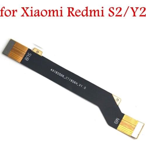 For Xiaomi Redmi S2/ Redmi Y2 MainBoard Flex Cable Main board Motherboard Connect LCD Ribbon Flex Cable Replacement Parts