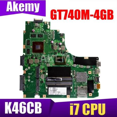 Akemy K46CB Laptop motherboard for ASUS A46C S46C E46C K46CB K46CM mainboard i7 CPU GT740M-4GB