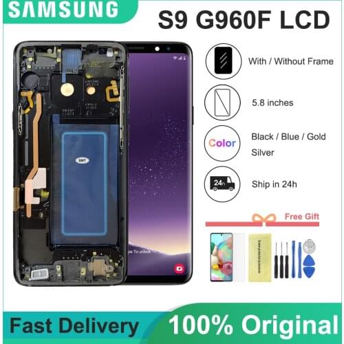 5.8'' ORIGINAL S9 LCD with frame for SAMSUNG Galaxy S9 G960 G960F Touch Screen Digitizer Assembly Repair Parts