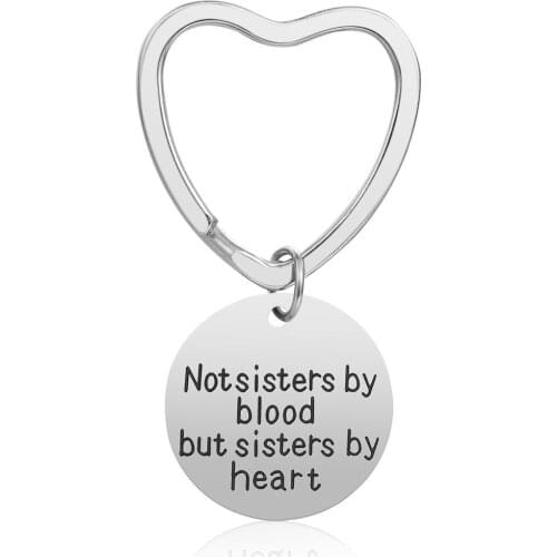 Good Friends Keychain Not Sisters By Blood But Sisters By Heart Key Chain Friendship Gift