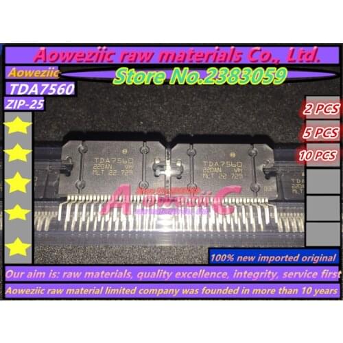 Aoweziic 2017+ 100% new imported original TDA7560 ZIP25 4x45W Automotive Audio Power Amplifier IC