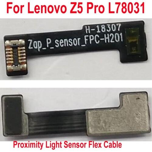 Original Best Working Proximity Ambient Light Sensor Flex Cable For Lenovo Z5 Pro L78031 Phone Parts