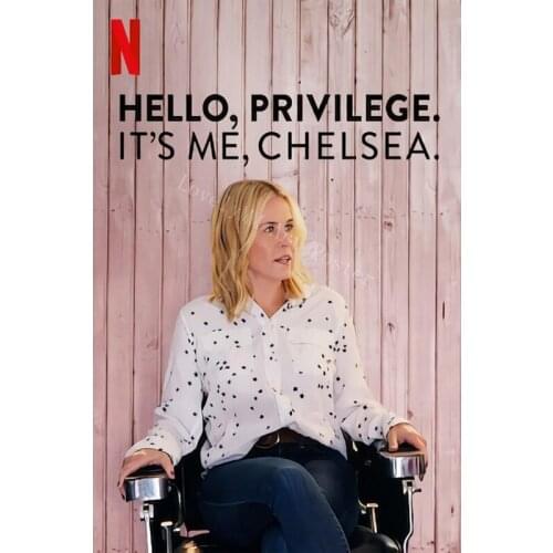 L0217 Hello, Privilege. Its Me, Chelsea Movie Silk Fabric Poster Art Decor Indoor Painting Gift