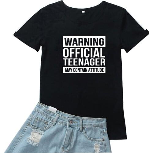 Warning Official Teenager May Contain Attitude Women T-shirt Letter Graphic Tees Women Cotton O-neck T Shirt Women with Saying