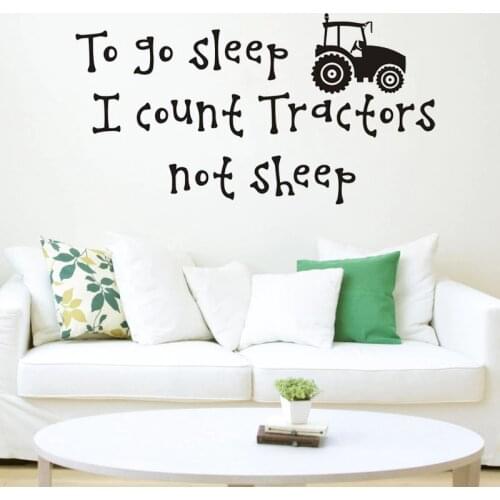 I Count Tractors Not Sheep Wall Stickers Boys Room Home Decor Vinyl Sticker Removable Cartoon Wall Decals For Children Bedroom