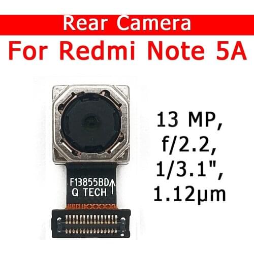 Original Rear Camera For Xiaomi Redmi Note 5A Note5A 5 A Back Main Big Camera Module Flex Cable Replacement Spare Parts