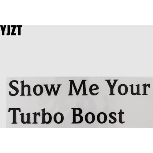 YJZT 22CM×7.1CM Personality Show Me Your Turbo Boost Words Letters Decal Car Stickers Vinyl 13D-0758