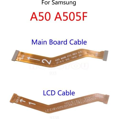 LCD Display Main Board Connect Motherboard Flex Cable For Samsung Galaxy A50 A505F SM-A505F