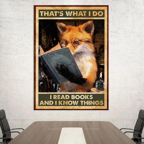 Fox This is what I do I read and what I know posters book lover life home decoration wall art posters