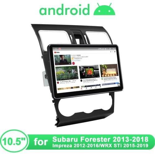10.5'' Car Radio Stereo Central Multimedia Player Android Auto For Subaru Forester 2013-2018 Impreza 2012-2016 WRX STi 2015-2019