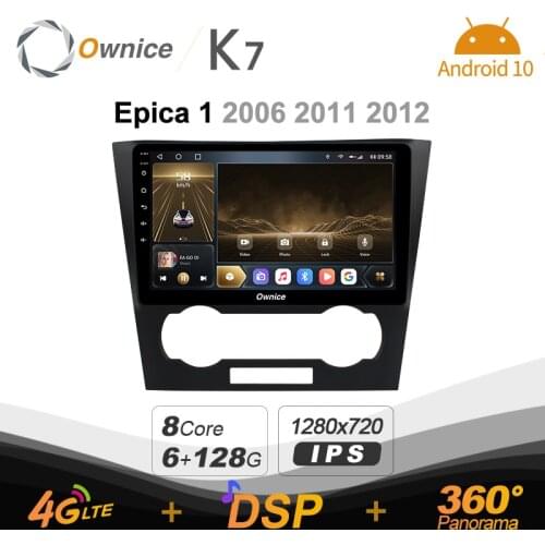Android 10.0 6G+128G Ownice K7 Car autoradio Multimedia for Chevrolet Epica 1 2006 2011 2012 radio system 360 Panorama 4G LTE