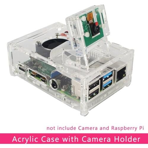Acrylic Case + Camera Holder for Rapberry Pi 4 Model B with Cooling Fan ( not Include Camera )