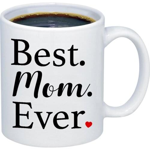 Best Mom Ever Mug,Coffee Mug,Mothers Day Mug,New Mommy,Mom Gift Mug Cup Gift for Mom Drop Shipping