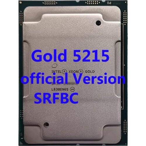 Original Intel Xeon Gold 5215 SRFBC 2.5Ghz 10Core 20Thread 13.75M 85W LGA3647 CPU Processor For ASUS Z11PA-D8 Server Motherboard