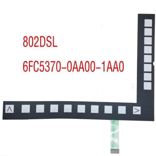 Brand new original touch button film 802DSL 6FC5370-0AA00-1AA0, 1 year warranty