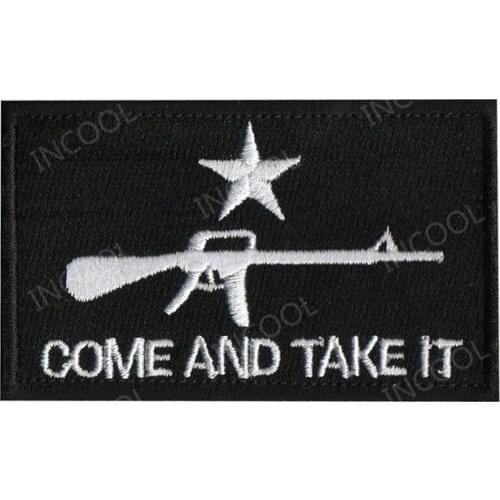 Come and Take It Embroidered Patch Tactical Military Patch Emblem Appliqued Combat Embroidery Badge For Clothing Backpack