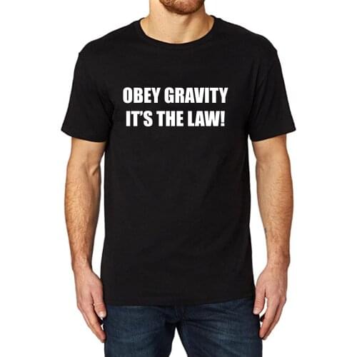 Lyprerazy Mens Obey Gravity Its The Law Funny Printed T-Shirt