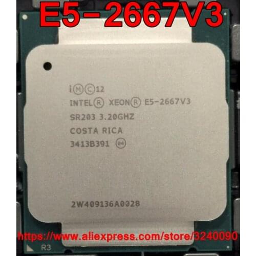 Intel Xeon CPU E5-2667V3 SR203 3.20GHz 8-Cores 20M LGA2011-3 E5-2667 V3 processor E5 2667V3 free shipping E5 2667 V3