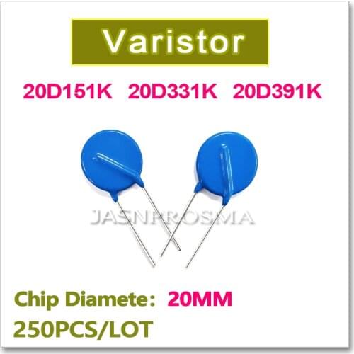 JASNPROSMA 20D151K 20D331K 20D391K 250PCS 150V 330V 390V Varistor 151 331 391