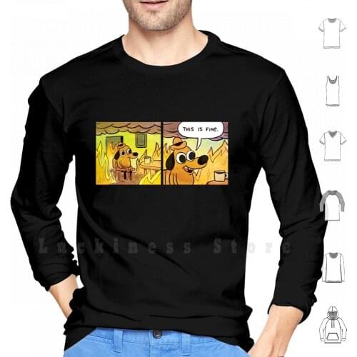 This Is Fine. ( 2 Panel ) hoodies This Is Fine Fine Fire Comic Meme Funny Dog Ok Panel