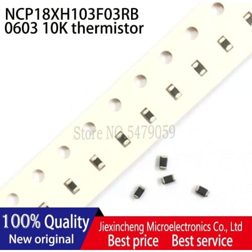100PCS THERMISTOR 10K OHM 3380K 0603 SMD NCP18XH103F03RB