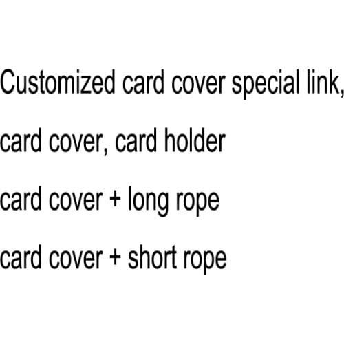 Customized card cover special link, card cover, card cover +long rope