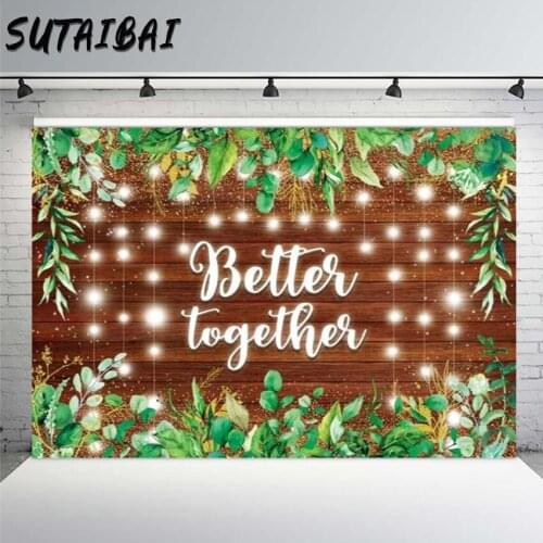 Spring Wedding Green Leaves Lights Glitter Dots Banner Backdrop Wood Board Better Together Bridal Shower Party Decor Background