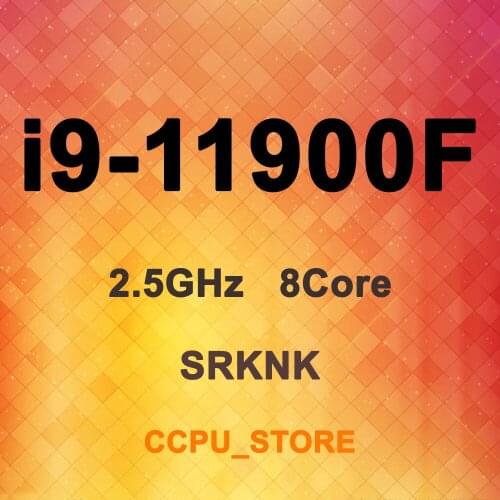 Core i9-11900F SRKNK 2.5GHz 8Core 16Thread 16MB 65W LGA1200 CPU Processor Not QS/ES