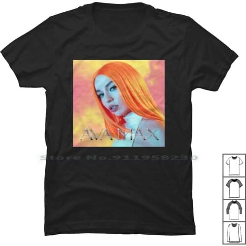 Ava Max Psycho T Shirt 100% Cotton Pop Star Singer Psycho Music Dance Album Star Song Love Max Bum Ps