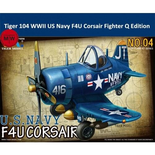 Tiger Model 104 WWII US Navy F4U Corsair Fighter Q Edition Cute Series Plastic Airplane Aircraft Assembly Model Kit